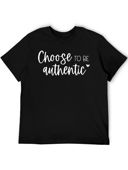 Choose to Be Authentic Graphic Tee