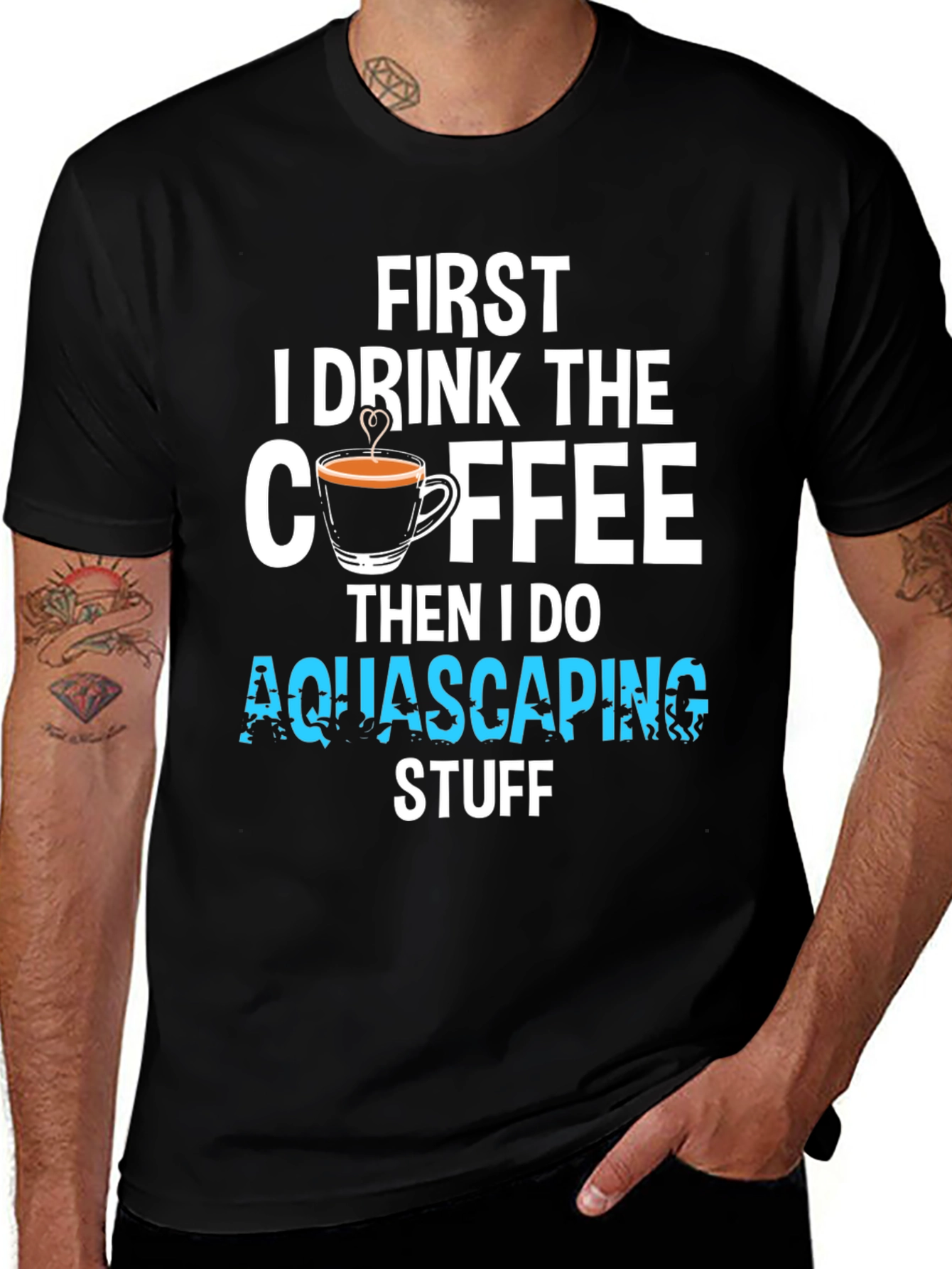 First Coffee Then Aquascaping T-Shirt