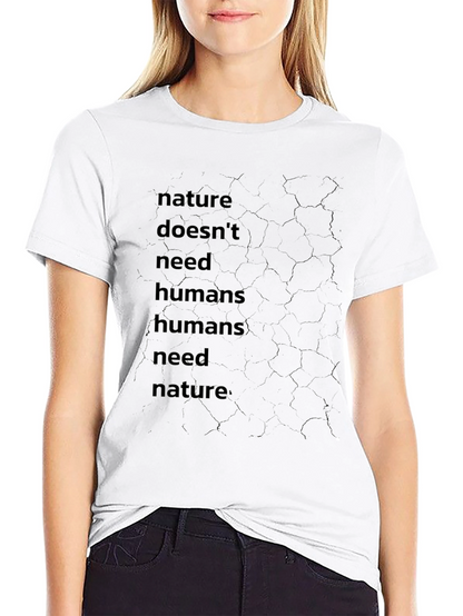 Nature Needs T-Shirt: Dark Graphic Tee