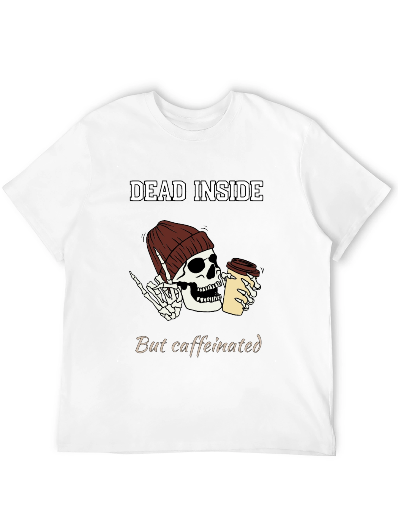 Dead Inside But Caffeinated T-Shirt