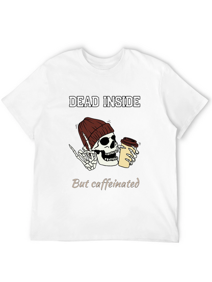 Dead Inside But Caffeinated T-Shirt