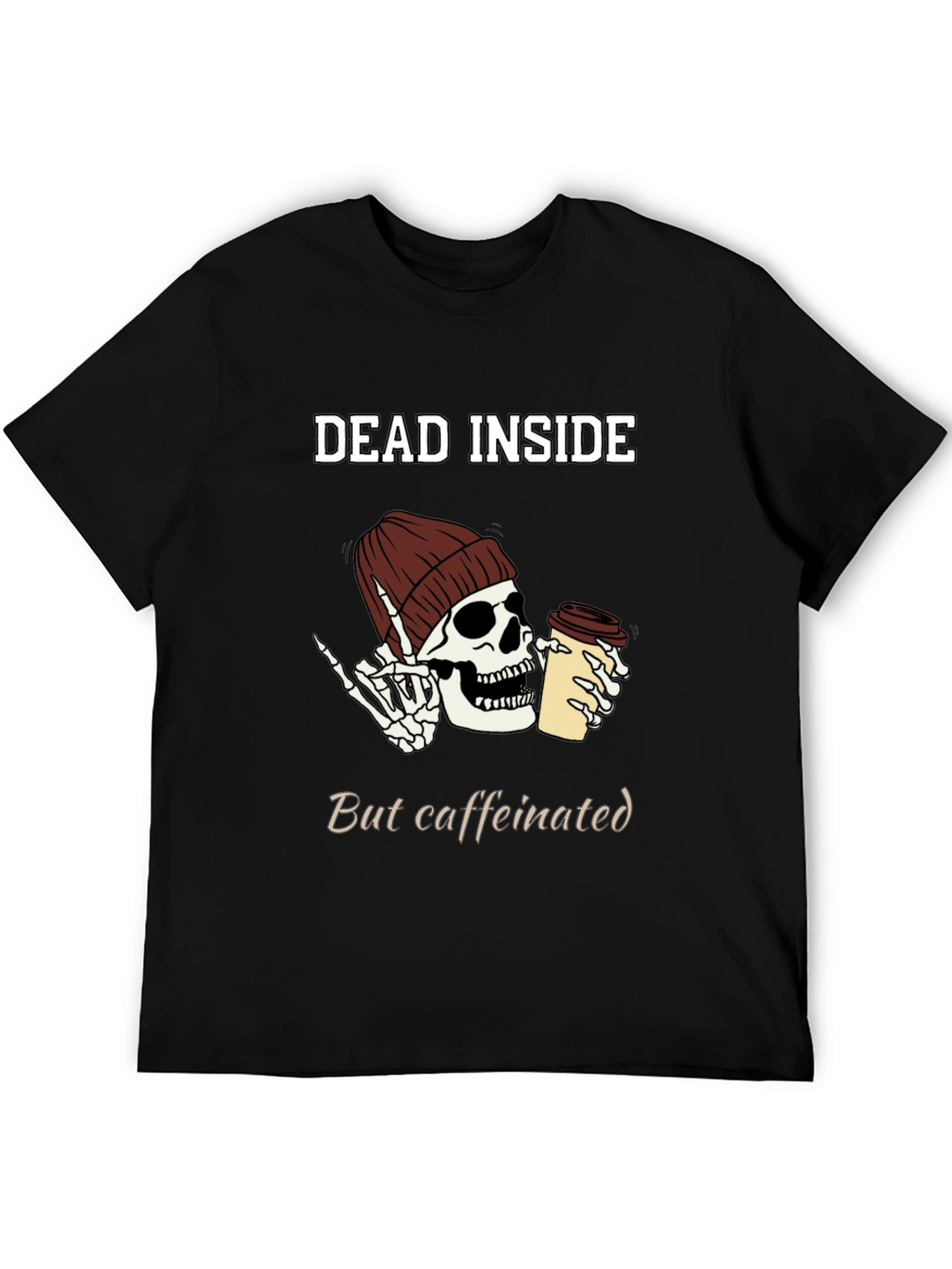 Dead Inside But Caffeinated T-Shirt