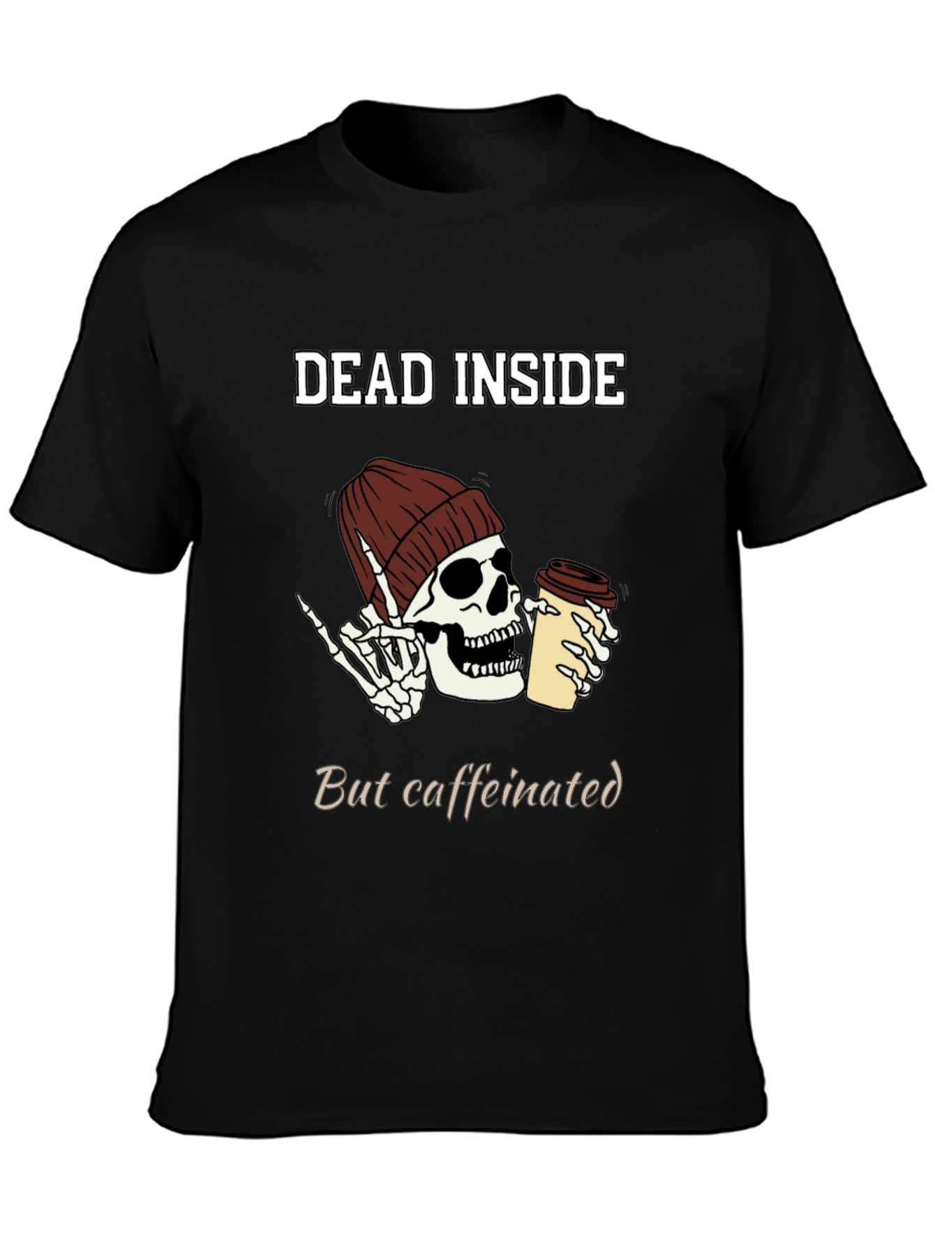 Dead Inside But Caffeinated T-Shirt
