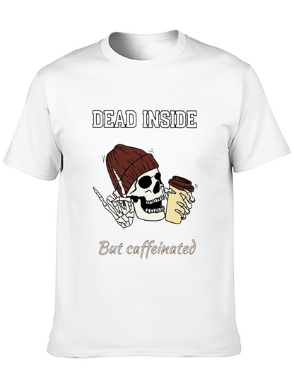 Dead Inside But Caffeinated T-Shirt