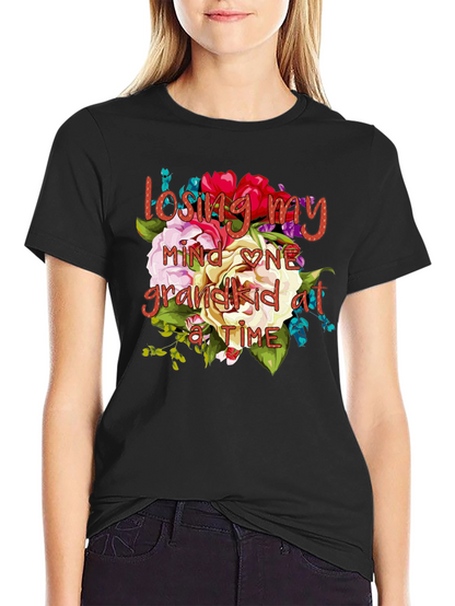 Losing My Mind One Grandkid at a Time T-Shirt