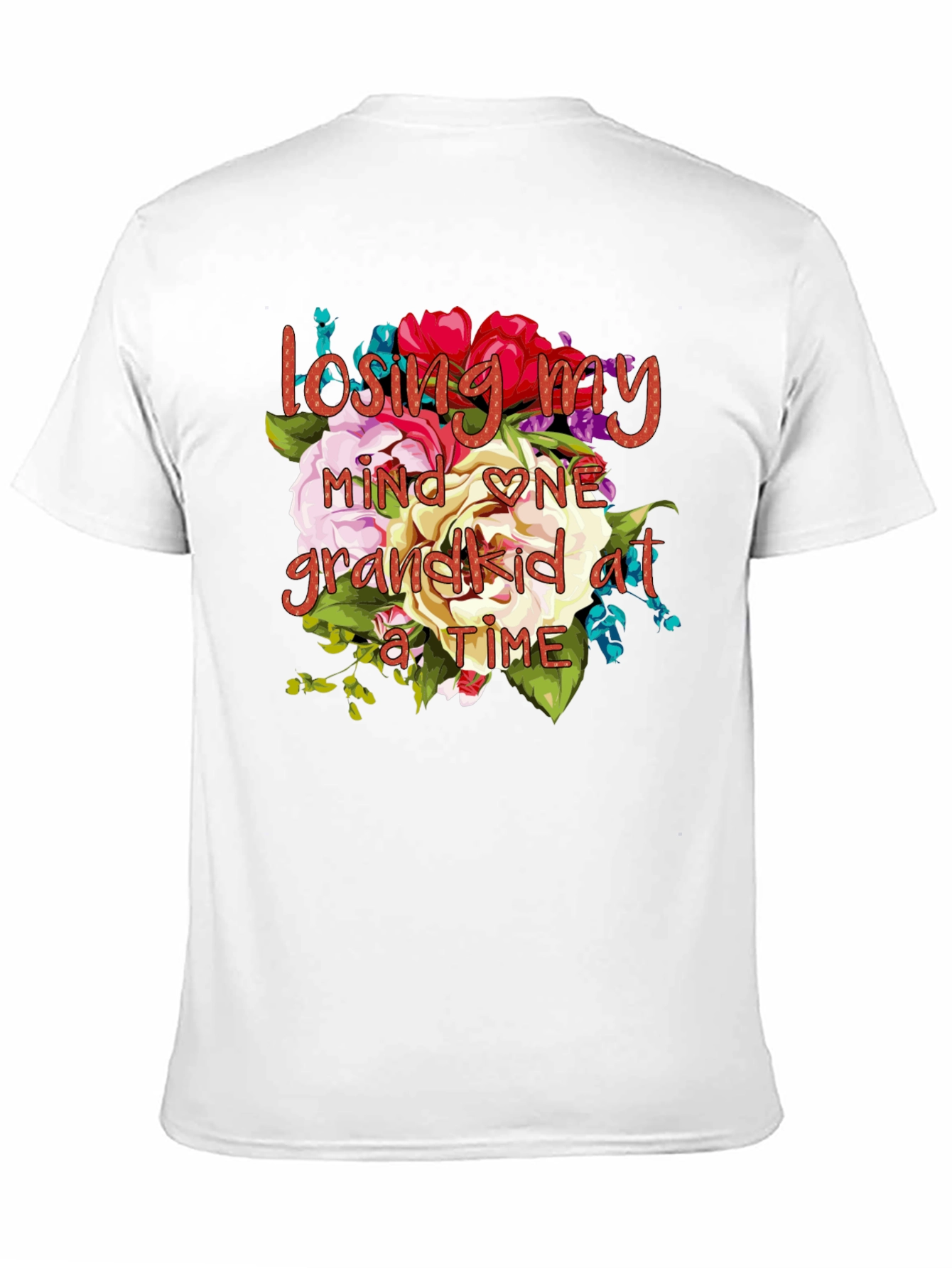 Losing My Mind One Grandkid at a Time T-Shirt