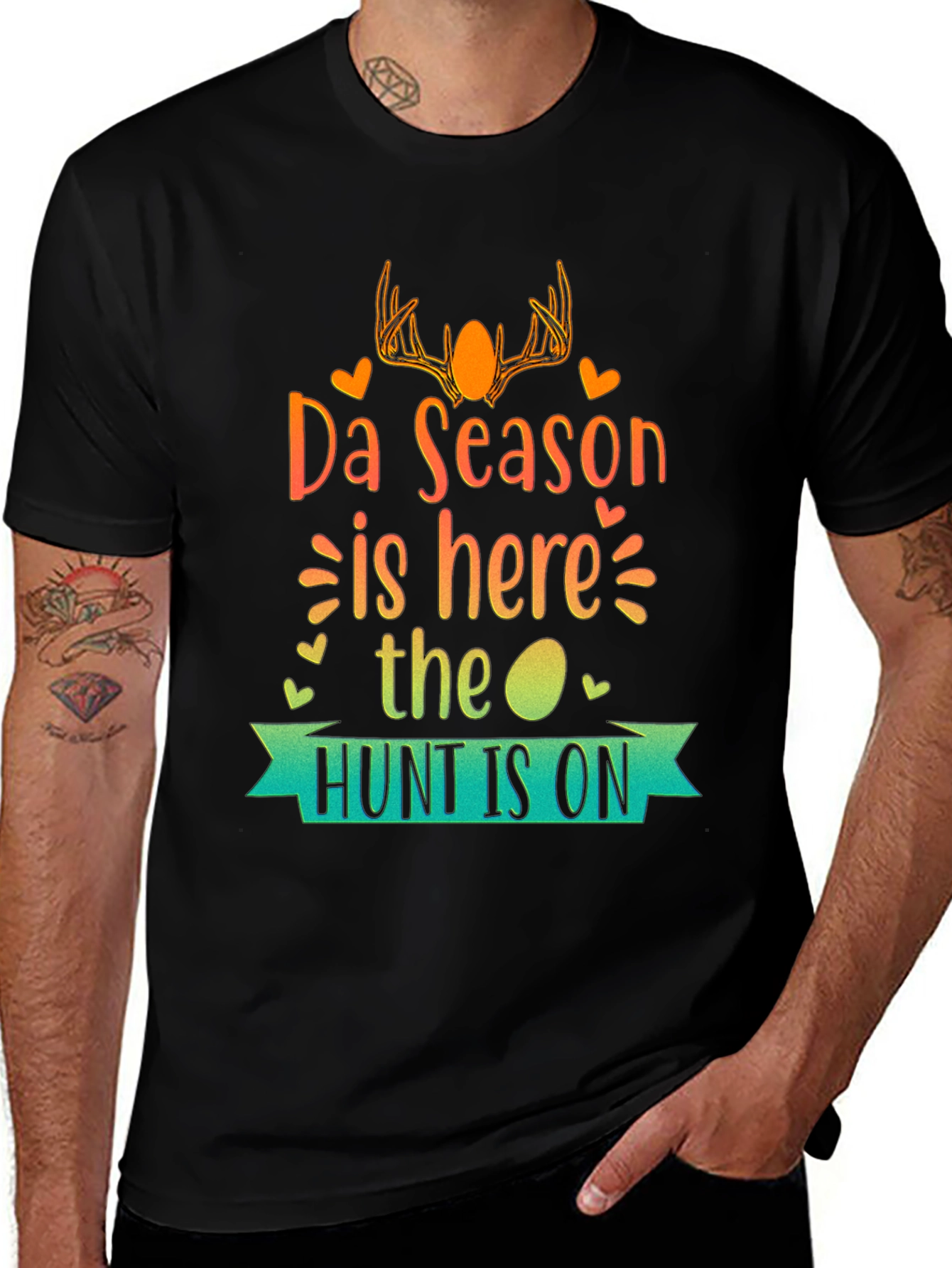 Da Season is Here T-Shirt - Hunt is On!