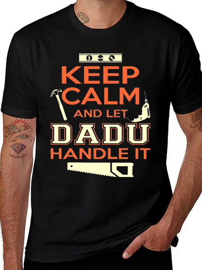 Keep Calm Dadu Handle It Black T-Shirt