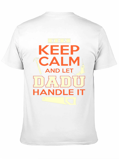 Keep Calm Dadu Handle It Black T-Shirt