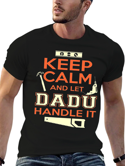 Keep Calm Dadu Handle It Black T-Shirt