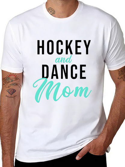 Hockey and Dance Mom T-Shirt - Black