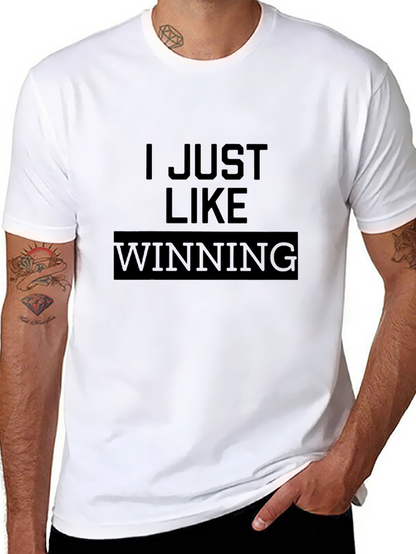 I Just Like Winning Black T-Shirt
