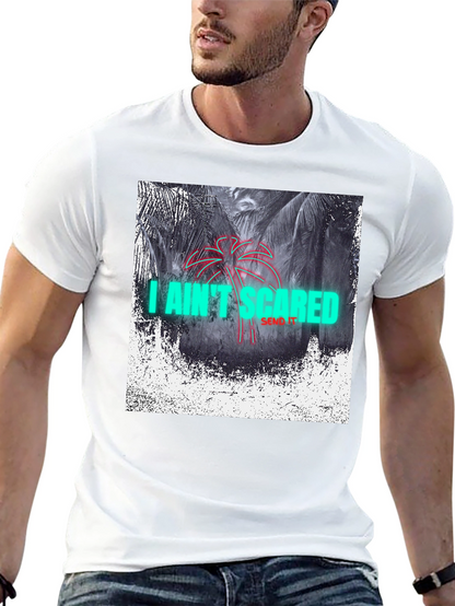 I Aint Scared Graphic Print Black T-Shirt