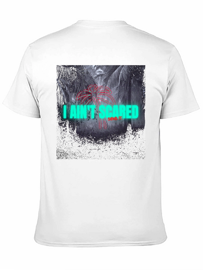 I Aint Scared Graphic Print Black T-Shirt