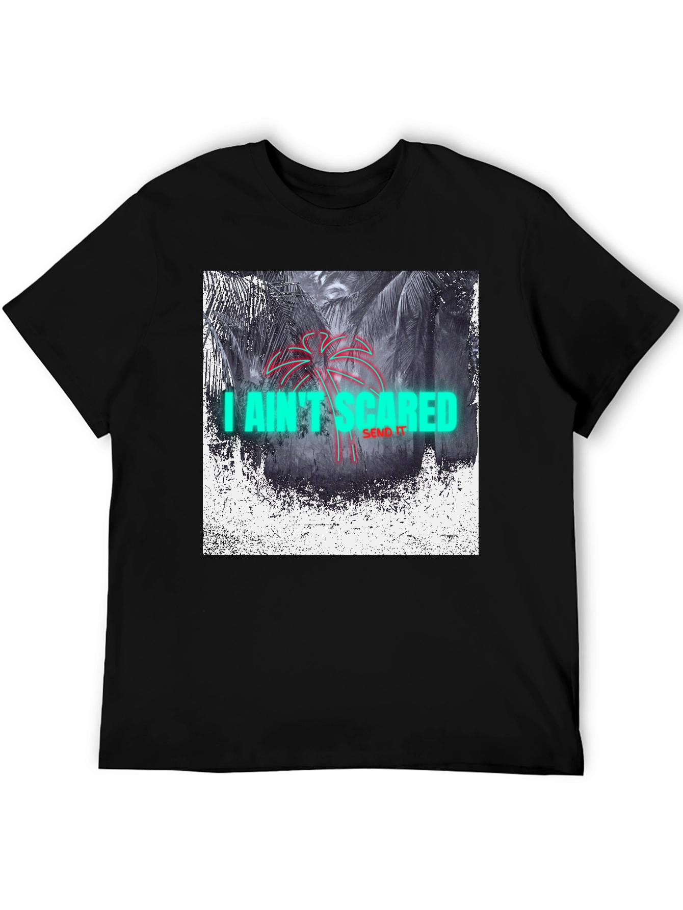 I Aint Scared Graphic Print Black T-Shirt