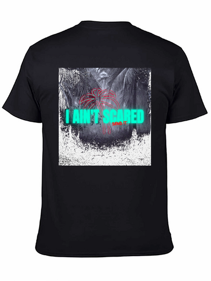 I Aint Scared Graphic Print Black T-Shirt