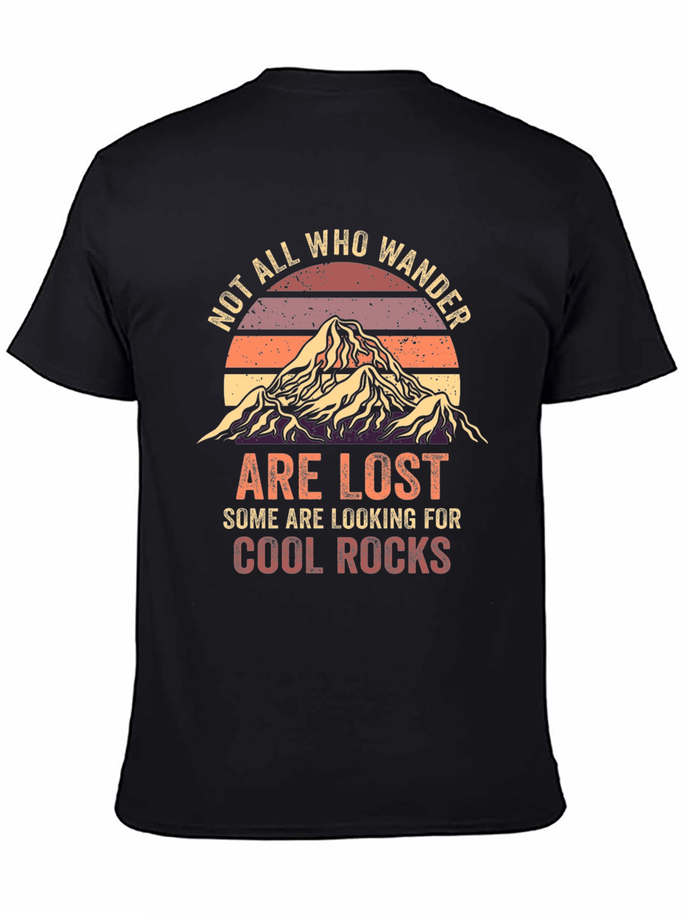 Not All Who Wander T-Shirt - Cool Rocks