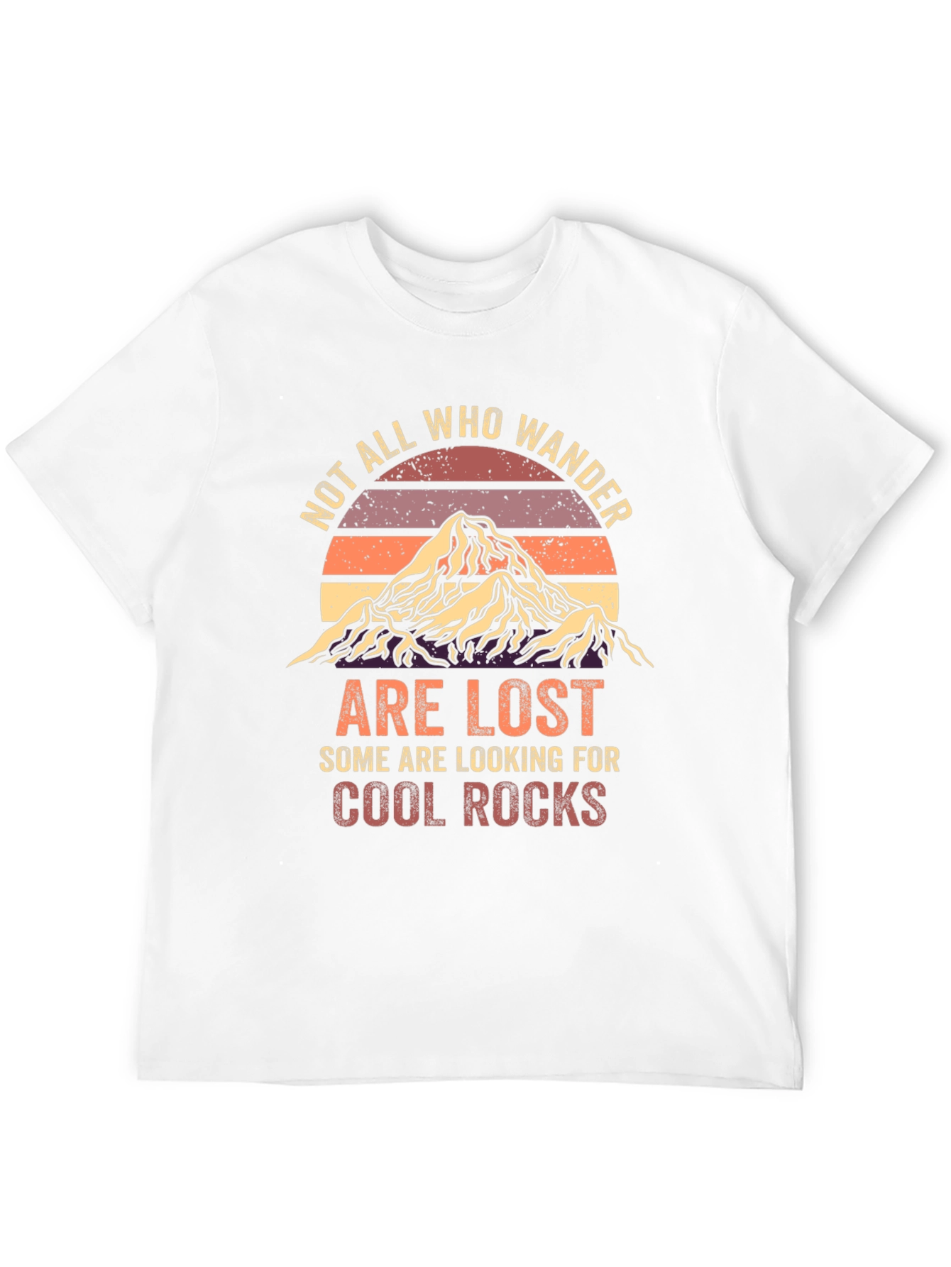 Not All Who Wander T-Shirt - Cool Rocks