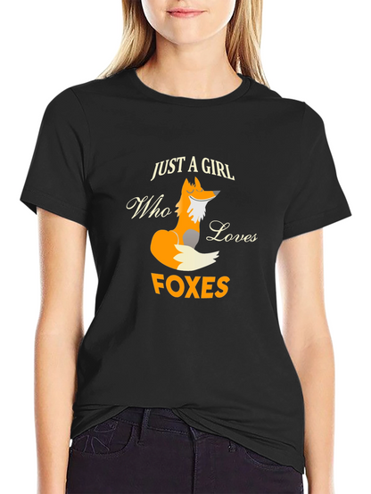 Just A Girl Who Loves Foxes Graphic T-Shirt