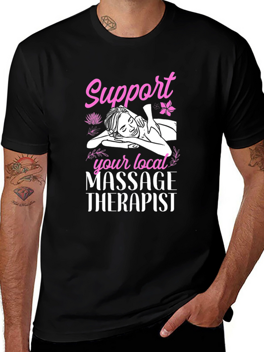 Support Your Local Massage Therapist Black T-Shirt