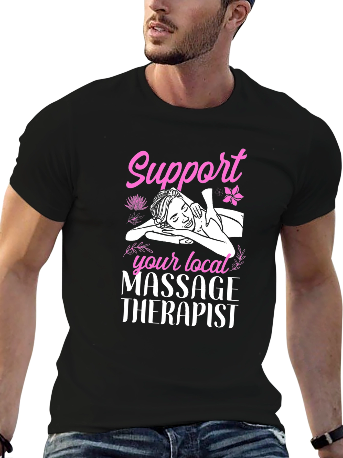 Support Your Local Massage Therapist Black T-Shirt