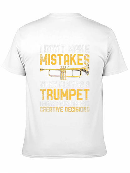 Trumpet Player T-Shirt: Spontaneous Creative Decisions