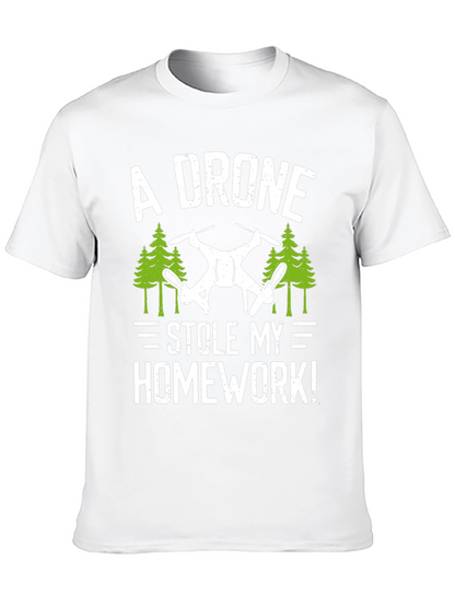 A Drone Stole My Homework! T-Shirt