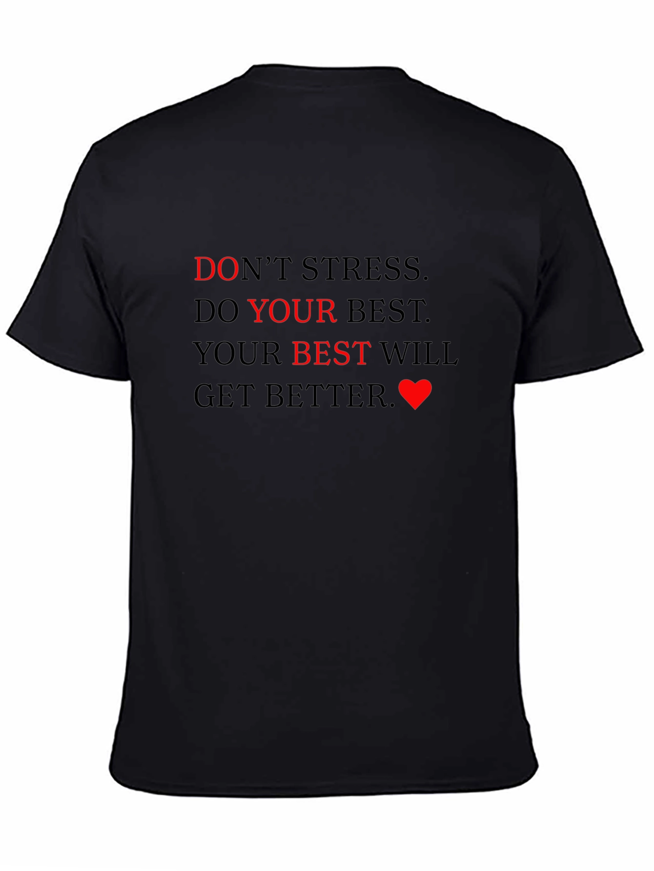 Motivational Black T-Shirt: Do Your Best!