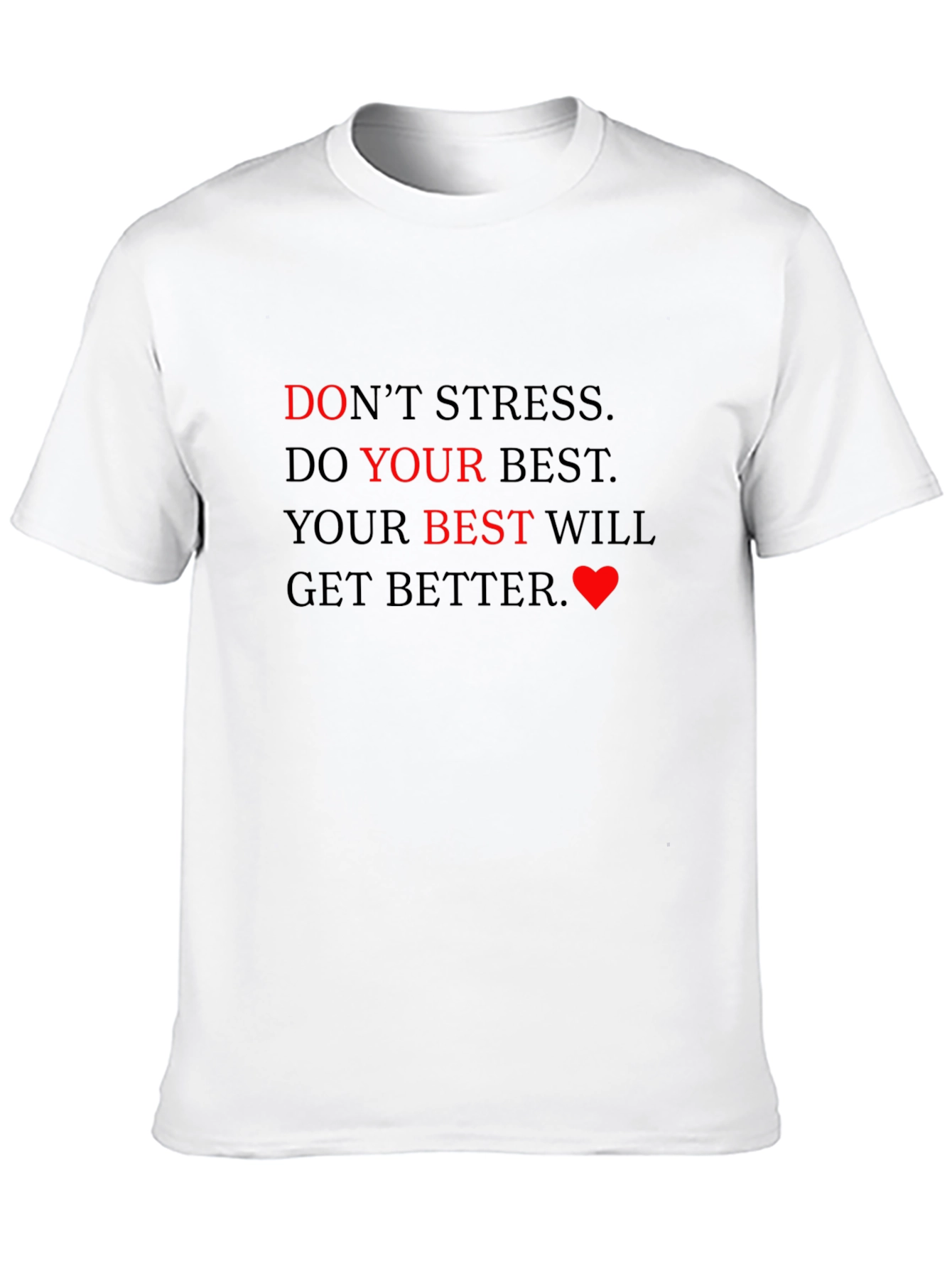 Motivational Black T-Shirt: Do Your Best!