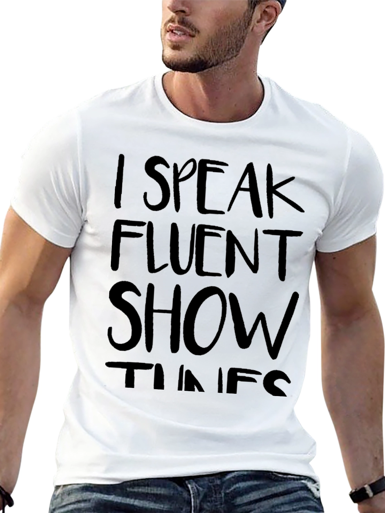 I Speak Fluent Show Tunes Black T-Shirt