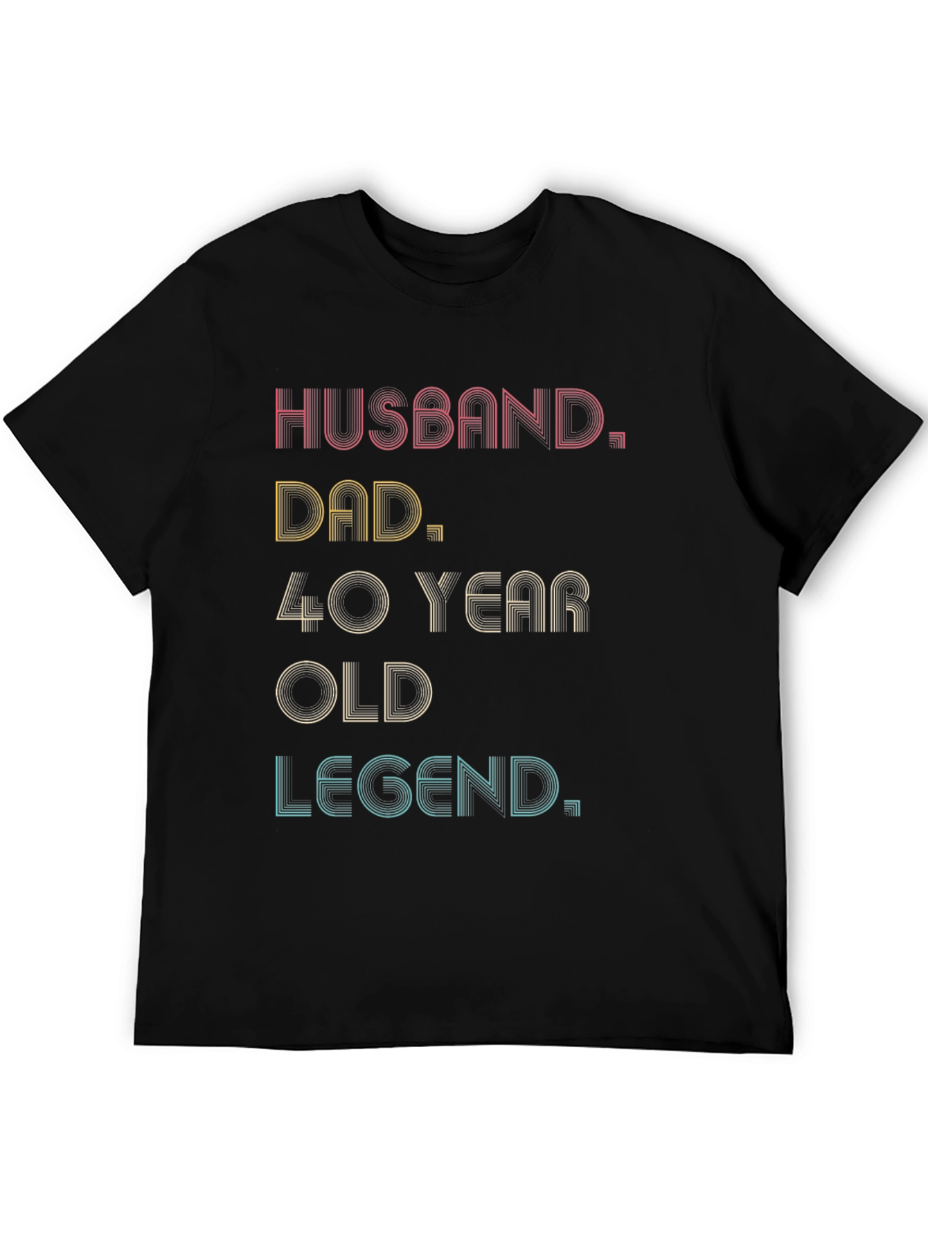 Husband Dad 40 Year Old Legend Graphic Tee