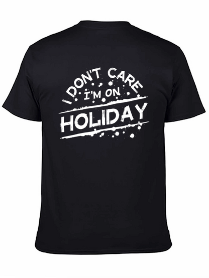 Holiday Mode: I Dont Care T-Shirt