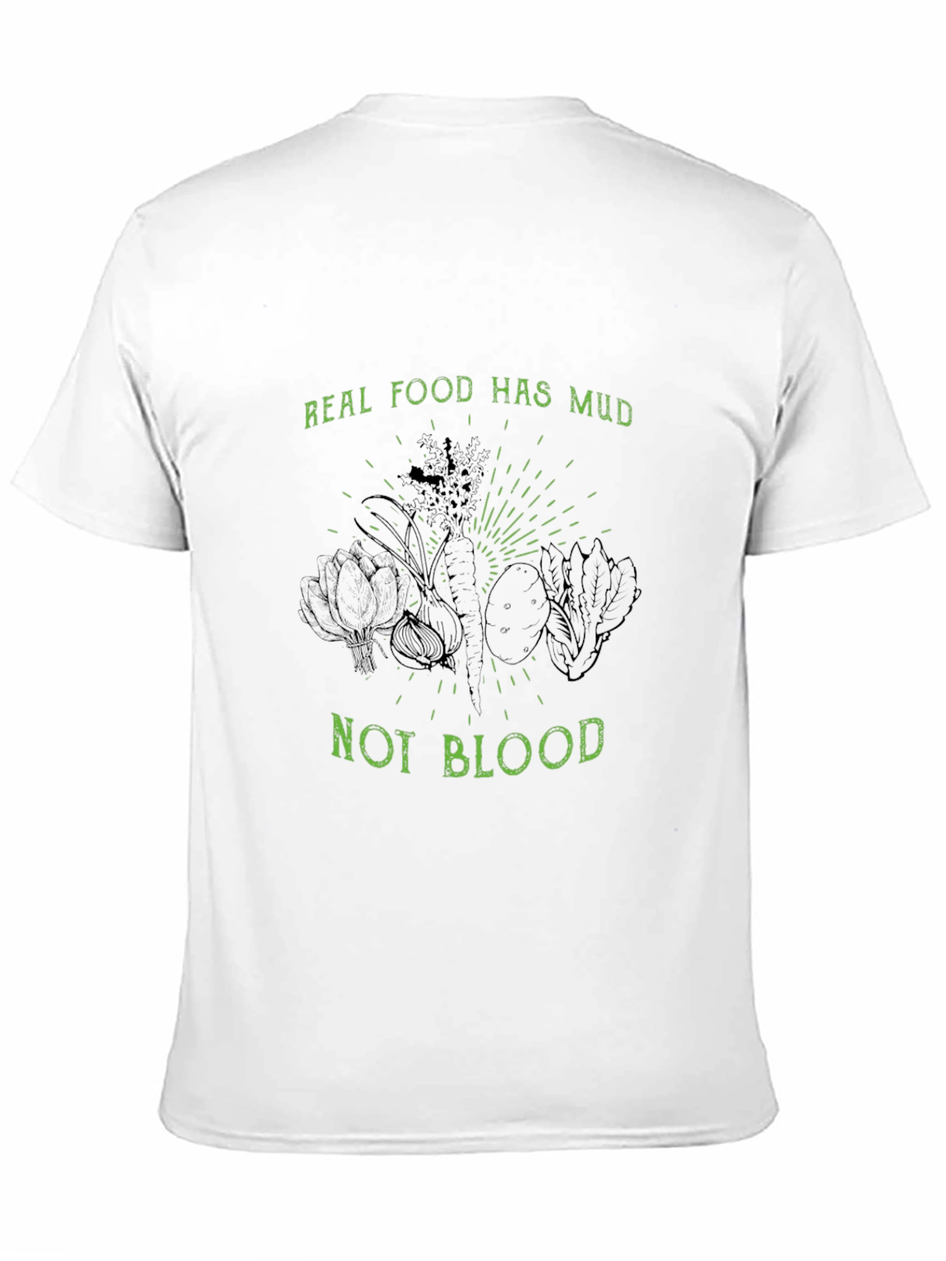 Real Food Has Mud Not Blood Black T-Shirt