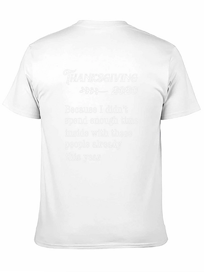 Thanksgiving 2020 Sarcastic Humor T-Shirt