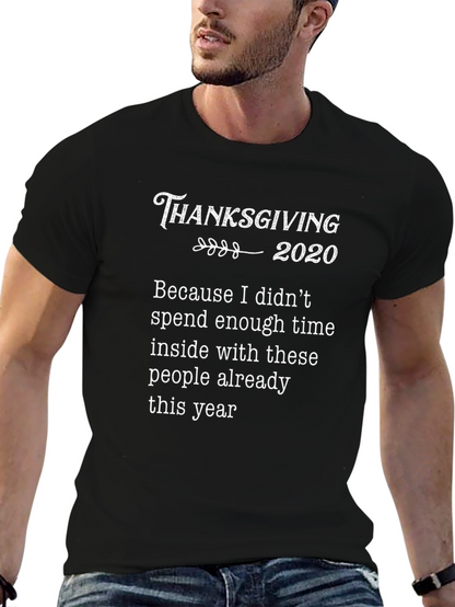 Thanksgiving 2020 Sarcastic Humor T-Shirt