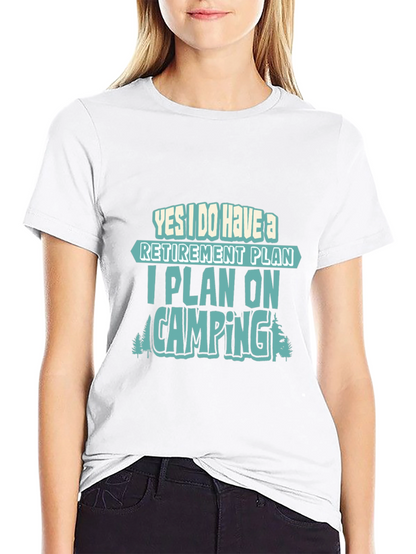 Retirement Plan Camping T-Shirt