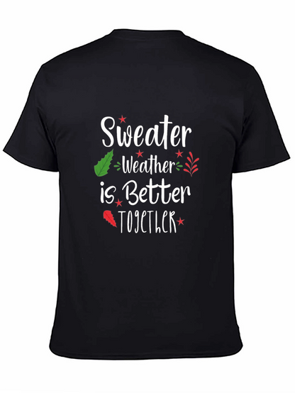 Sweater Weather T-Shirt