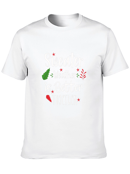 Sweater Weather T-Shirt