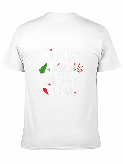 Sweater Weather T-Shirt