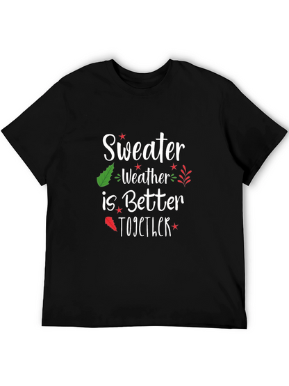 Sweater Weather T-Shirt