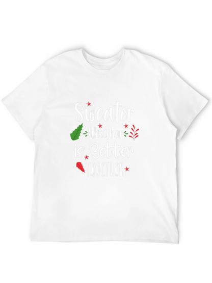 Sweater Weather T-Shirt