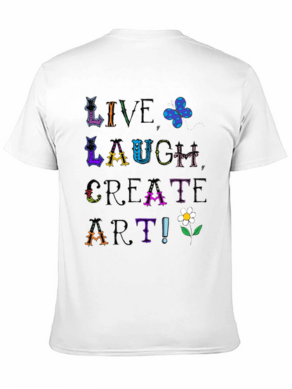 Live Laugh Create Art Graphic Tee