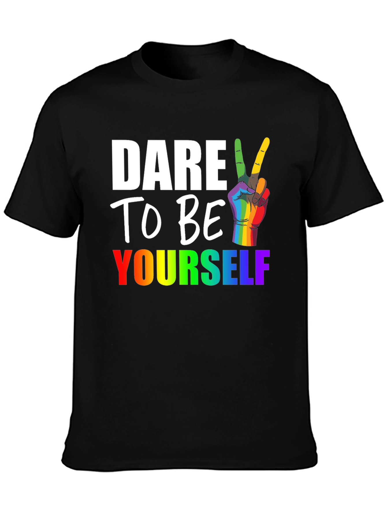 Dare to Be Yourself LGBT Pride T-Shirt