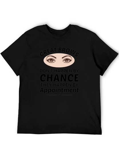 Great Brows Appointment T-Shirt