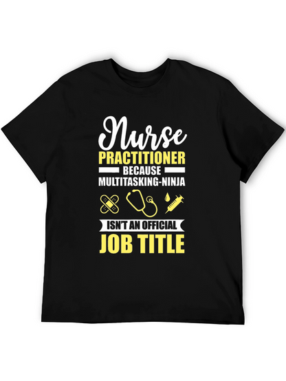 Nurse Practitioner Funny Job Title T-Shirt