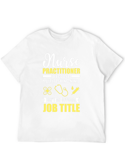Nurse Practitioner Funny Job Title T-Shirt