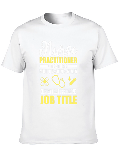 Nurse Practitioner Funny Job Title T-Shirt