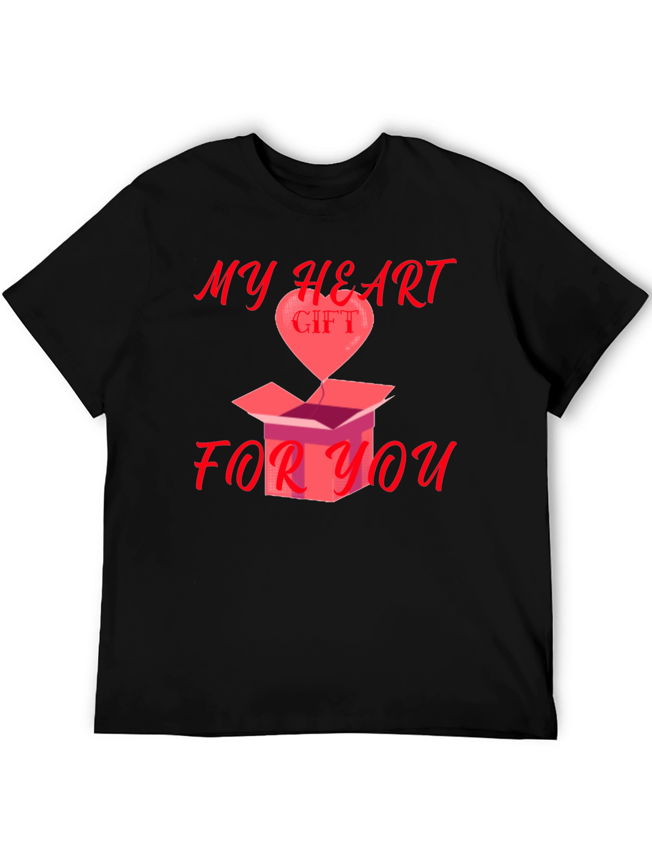 My Heart Gift For You Graphic Tee