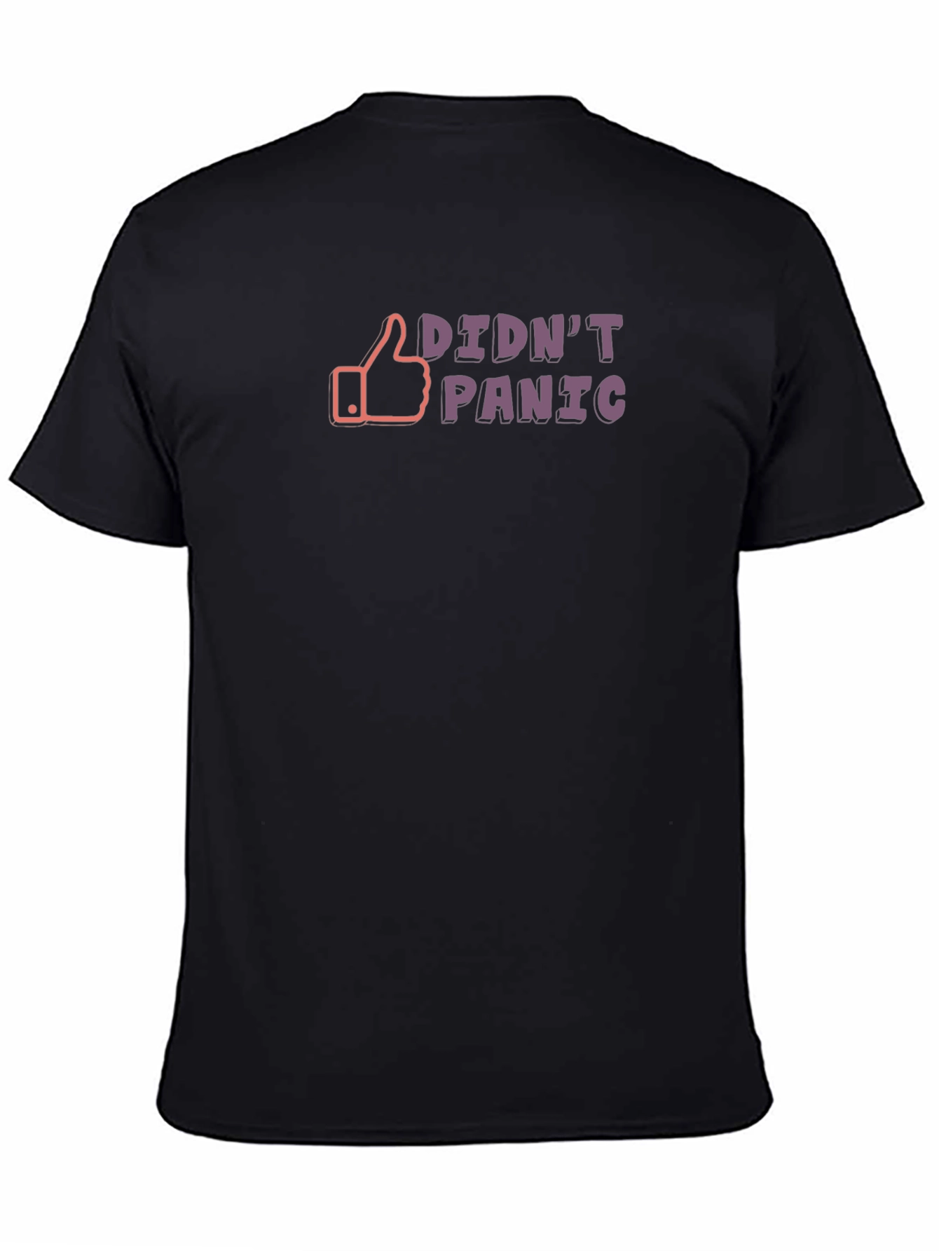Didnt Panic Graphic Tee - Black Casual T-Shirt