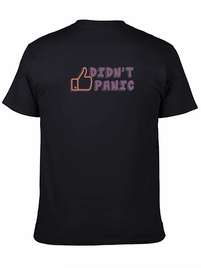 Didnt Panic Graphic Tee - Black Casual T-Shirt